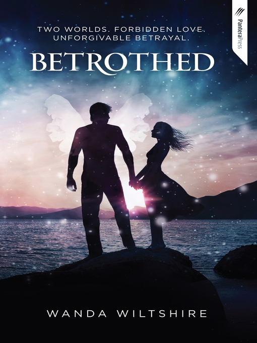 Title details for Betrothed by Wanda Wiltshire - Available